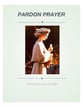 Pardon Prayer Three-Part Mixed choral sheet music cover